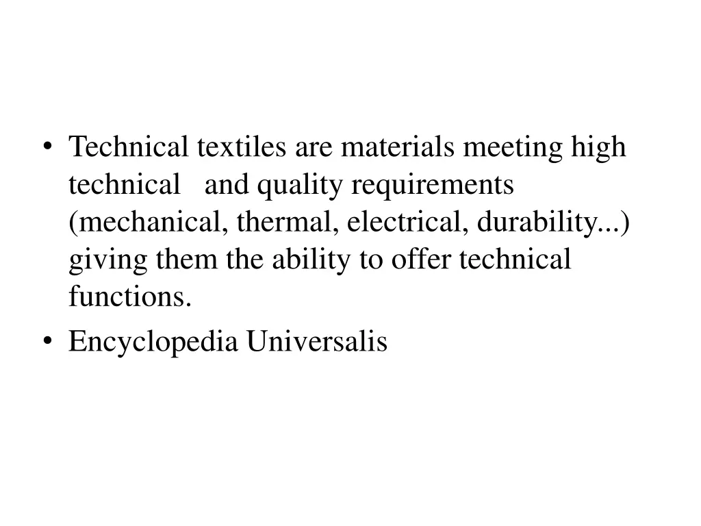 technical textiles are materials meeting high