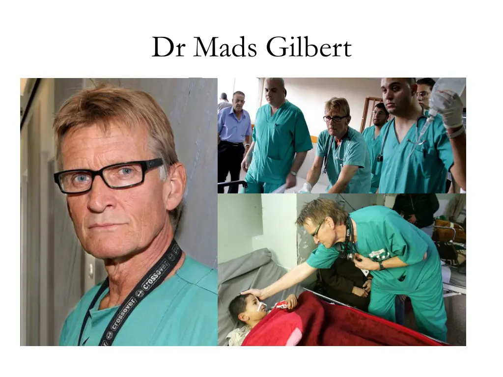 dr mads gilbert