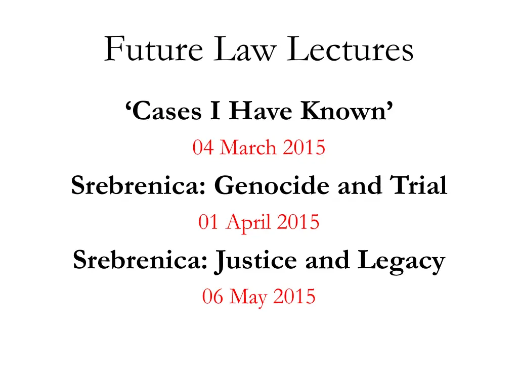 future law lectures