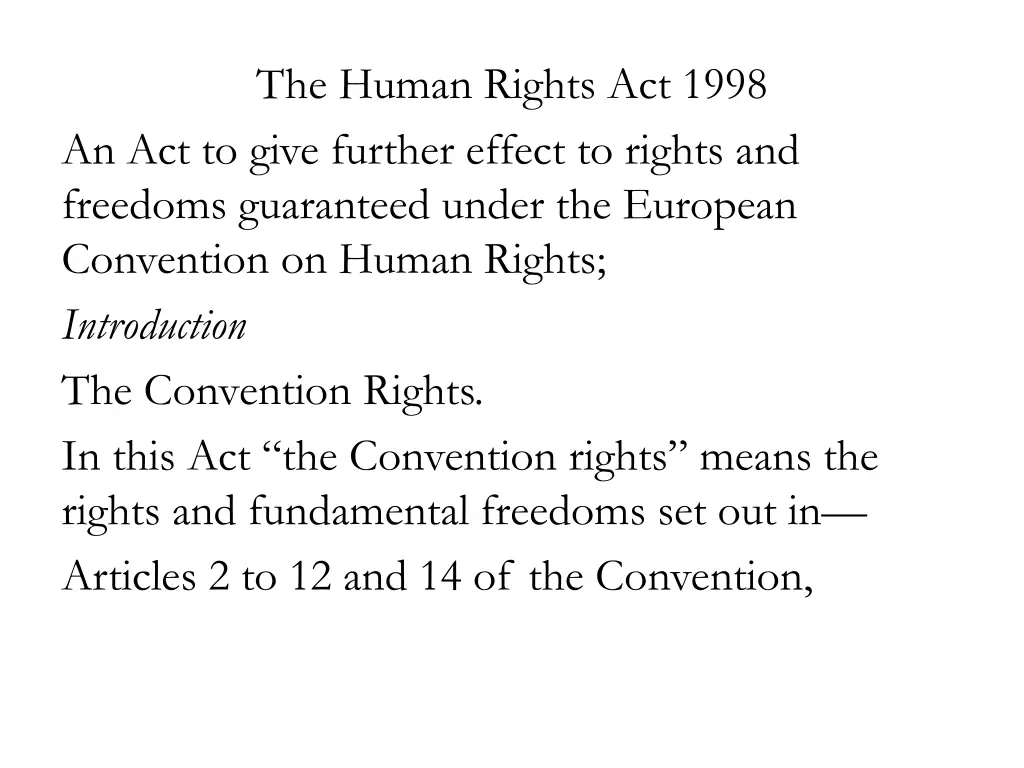 the human rights act 1998 an act to give further