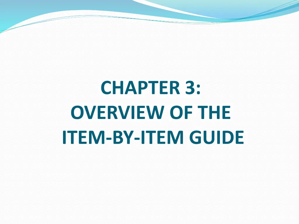 chapter 3 overview of the item by item guide