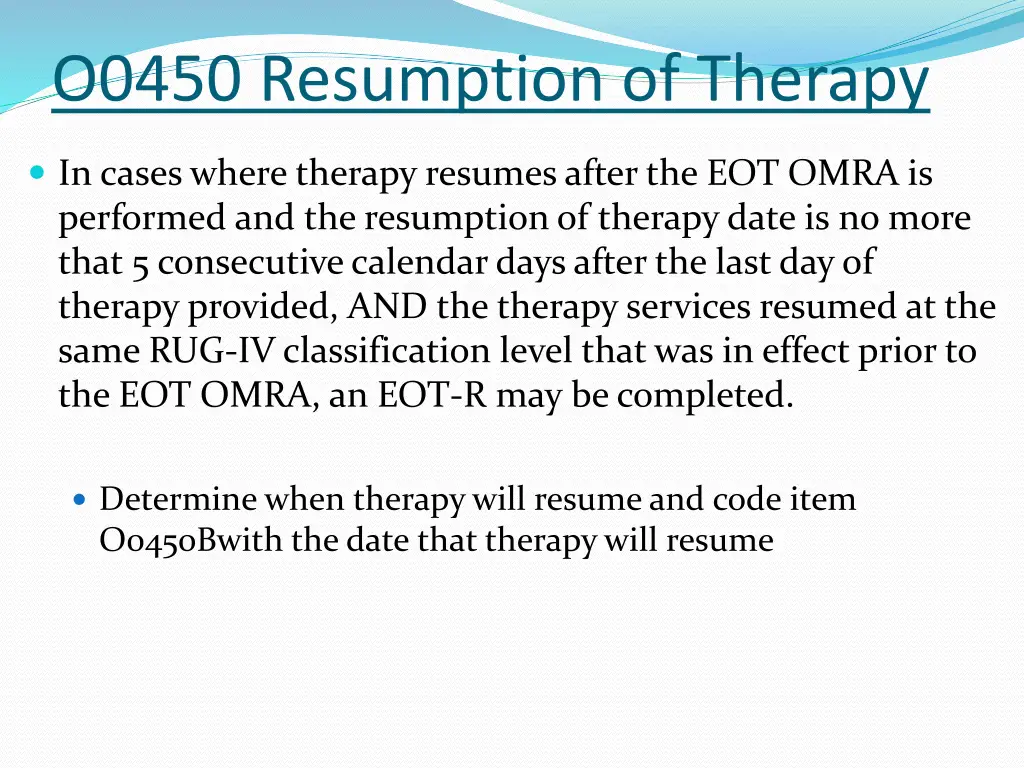 o0450 resumption of therapy