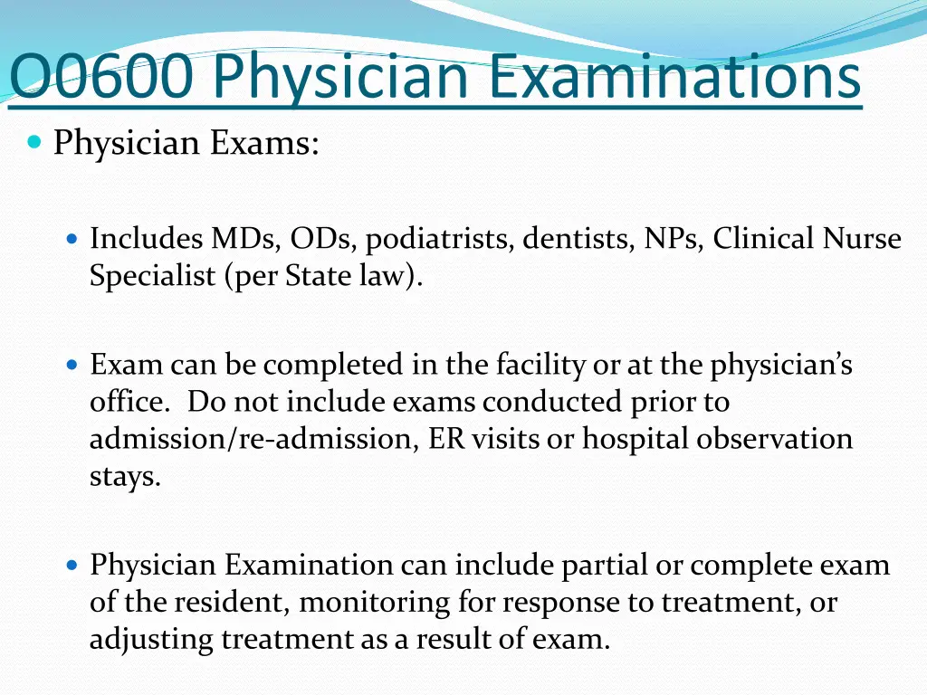 o0600 physician examinations physician exams