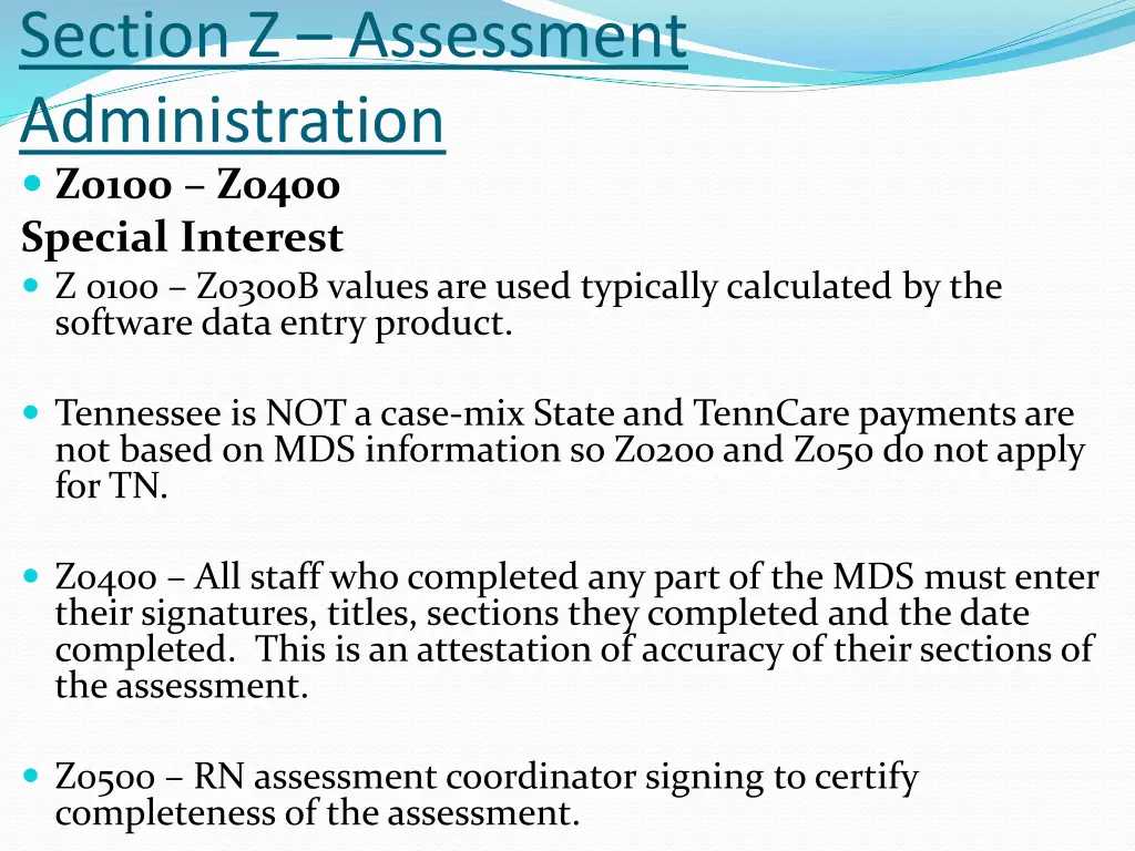 section z assessment administration z0100 z0400