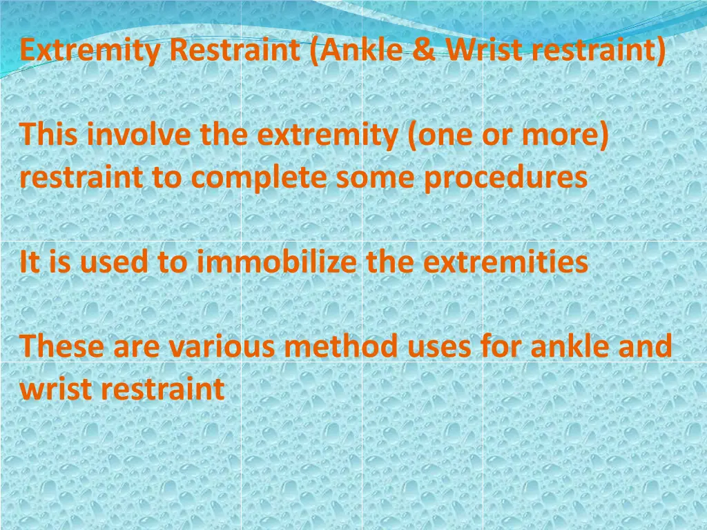 extremity restraint ankle wrist restraint