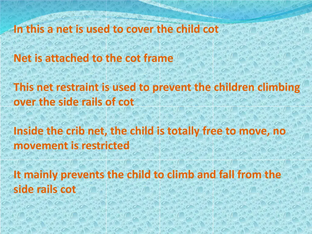 in this a net is used to cover the child cot