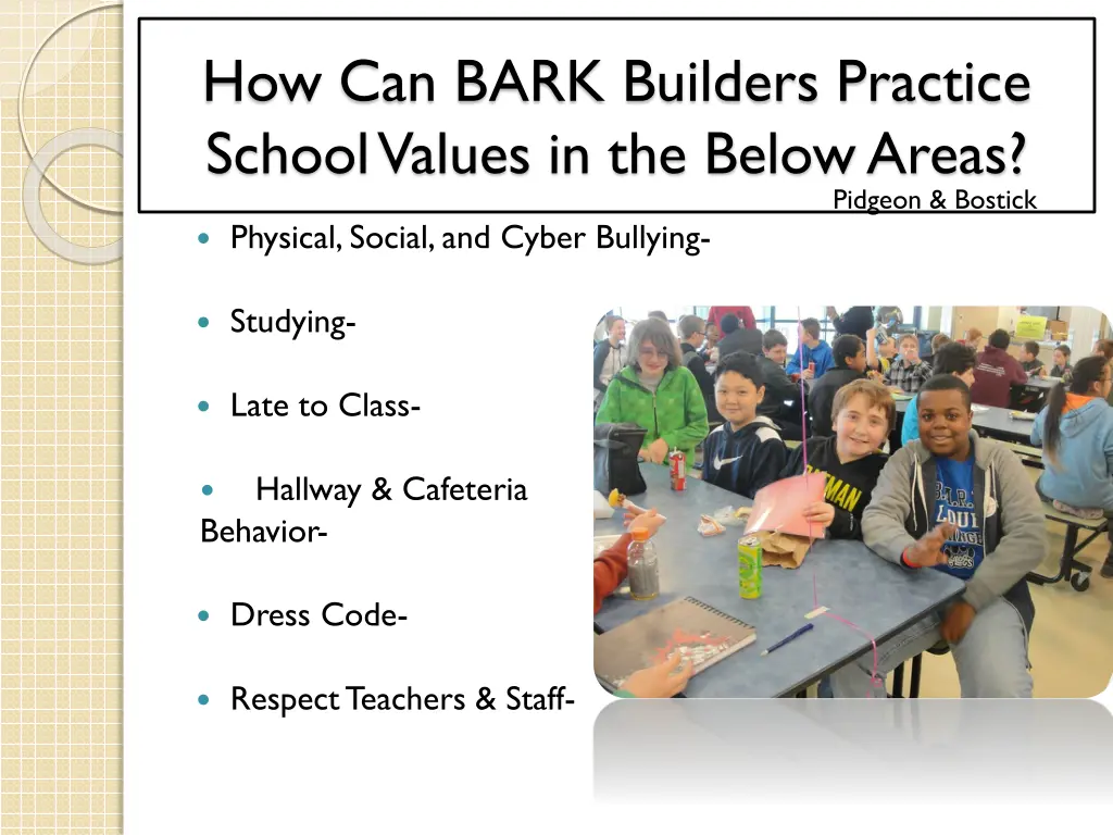 how can bark builders practice school values