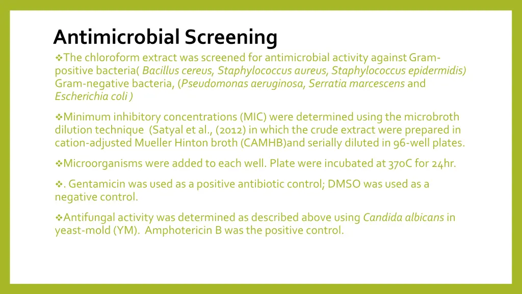 antimicrobial screening the chloroform extract