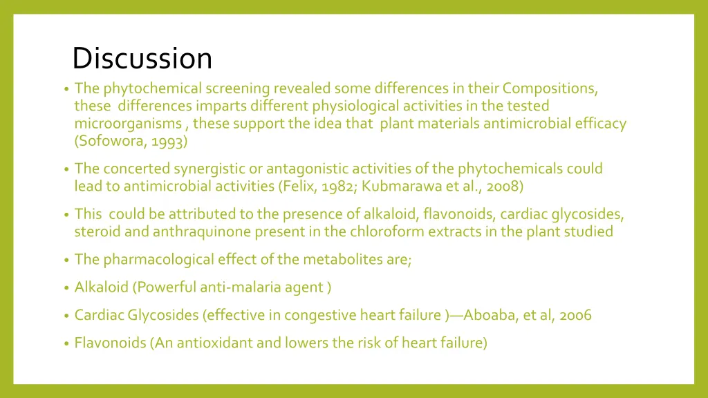 discussion the phytochemical screening revealed