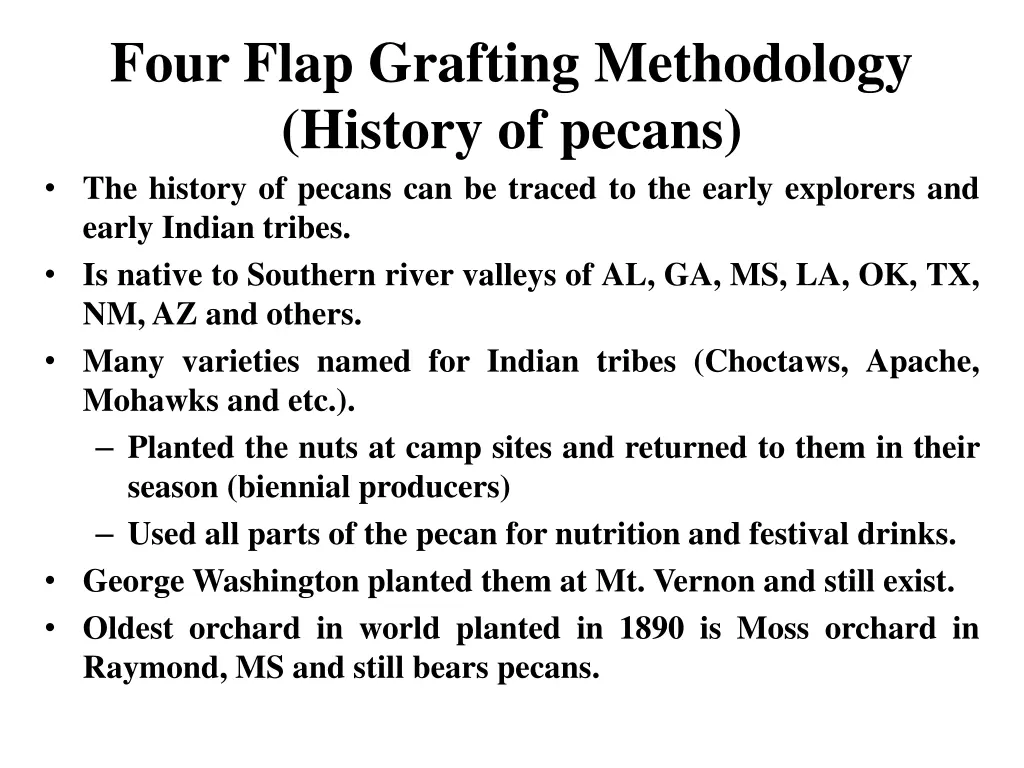 four flap grafting methodology history of pecans