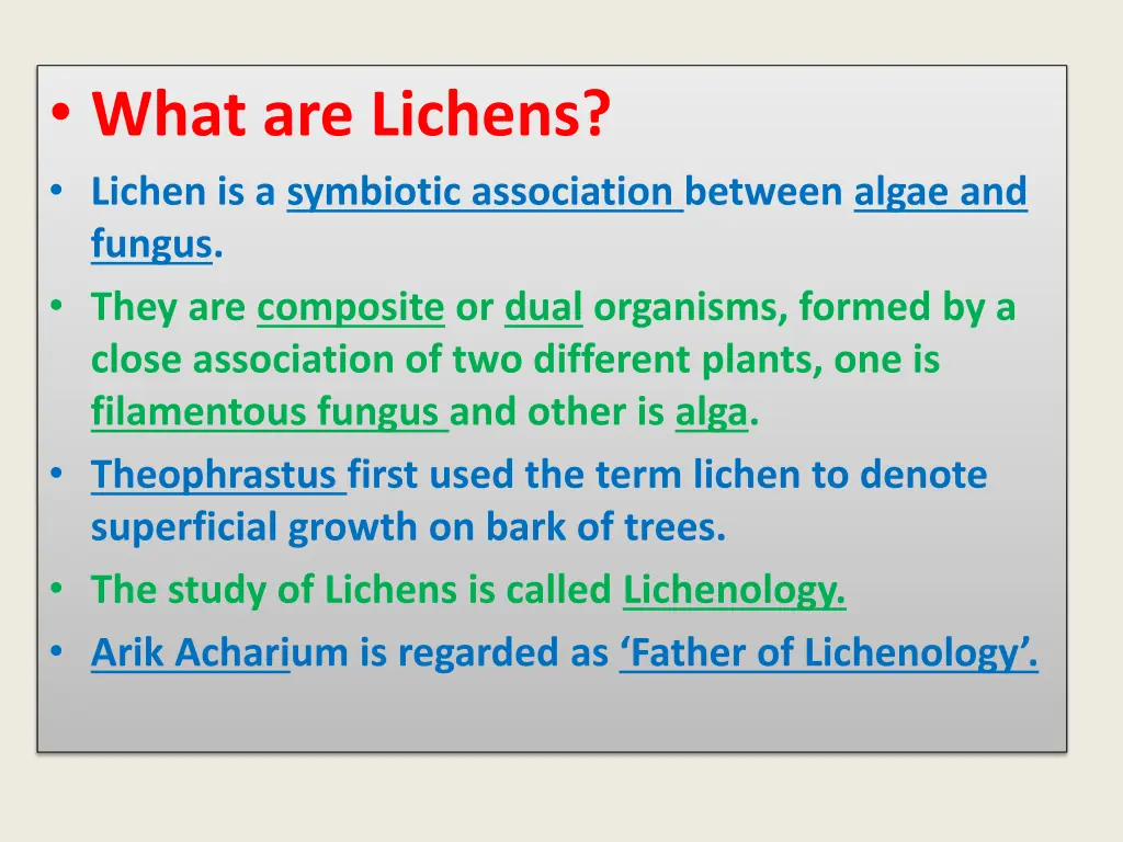 what are lichens lichen is a symbiotic