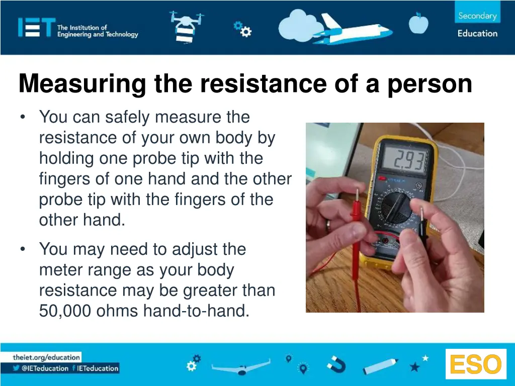 measuring the resistance of a person