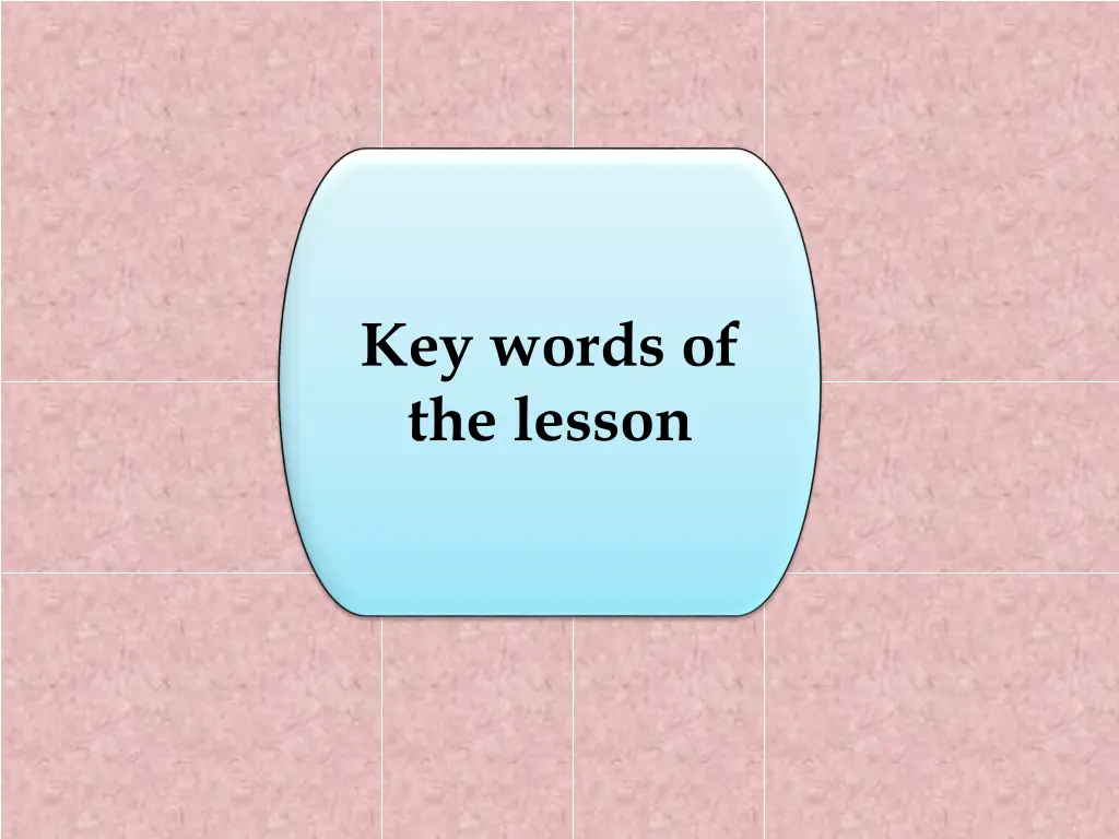 key words of the lesson