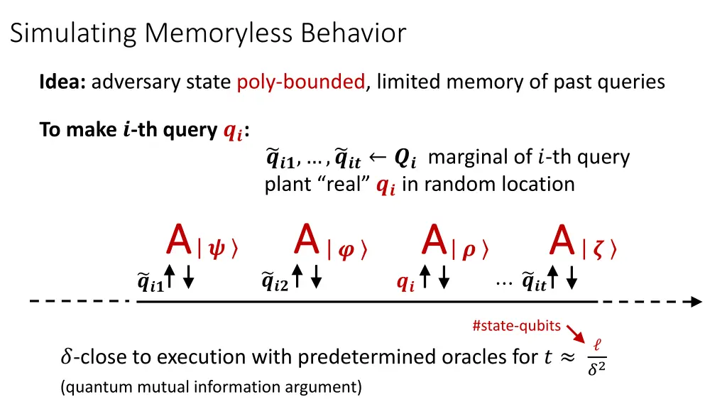 simulating memoryless behavior