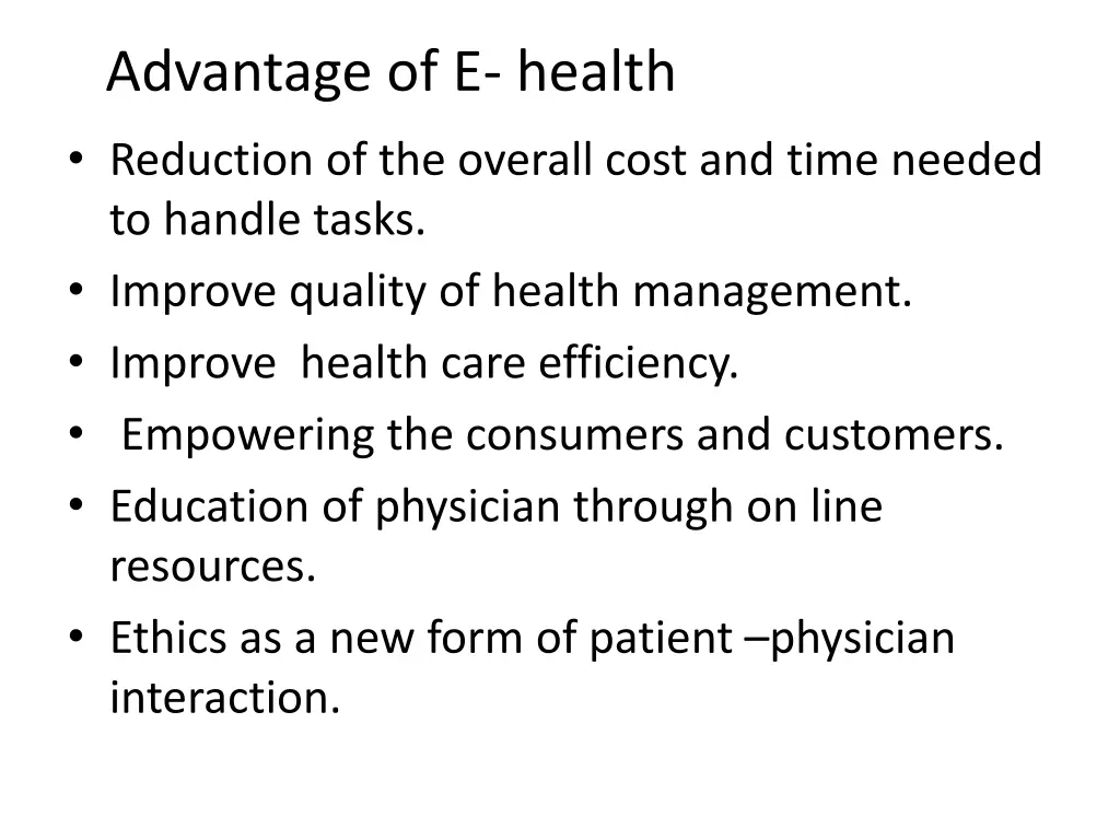 advantage of e health reduction of the overall