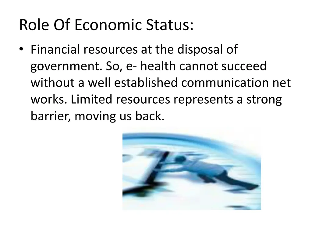 role of economic status financial resources