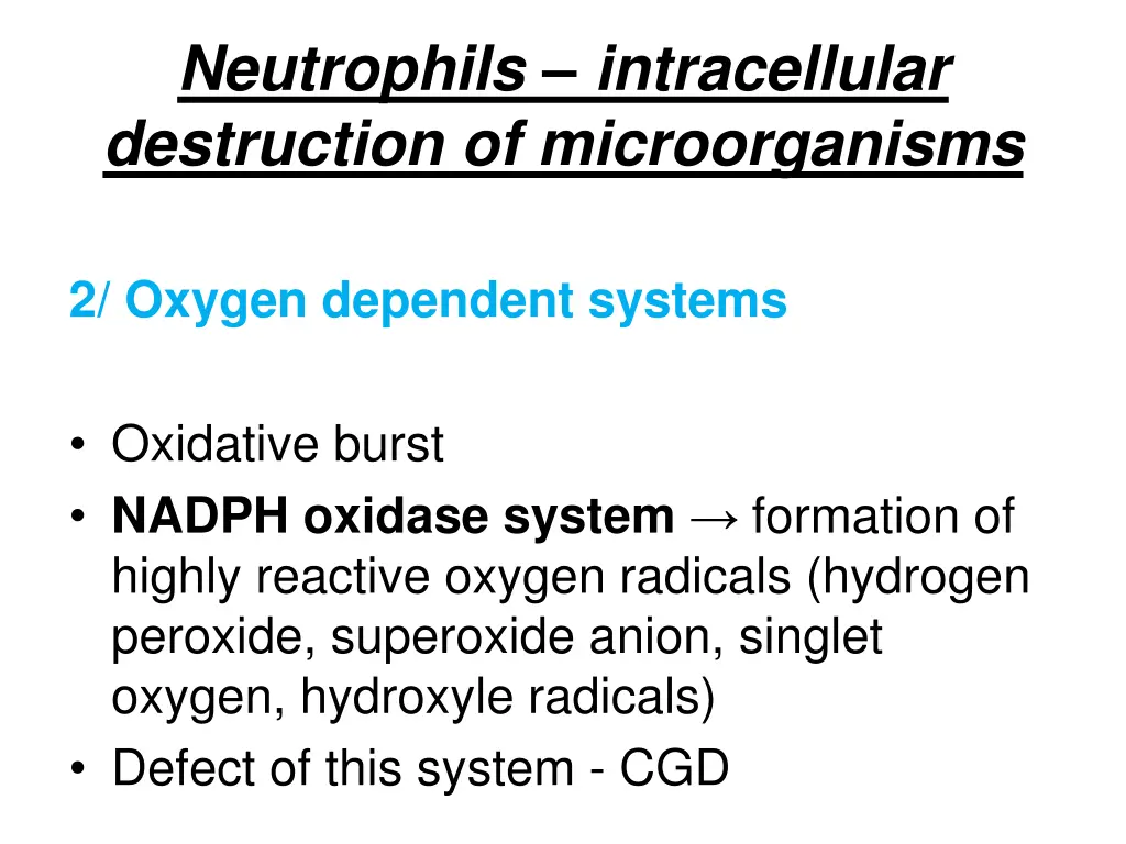 neutrophils intracellular destruction 1