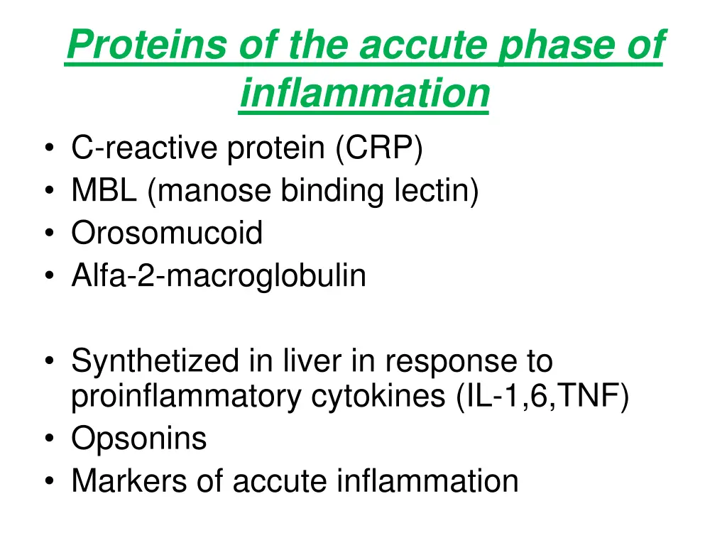 proteins of the accute phase of inflammation