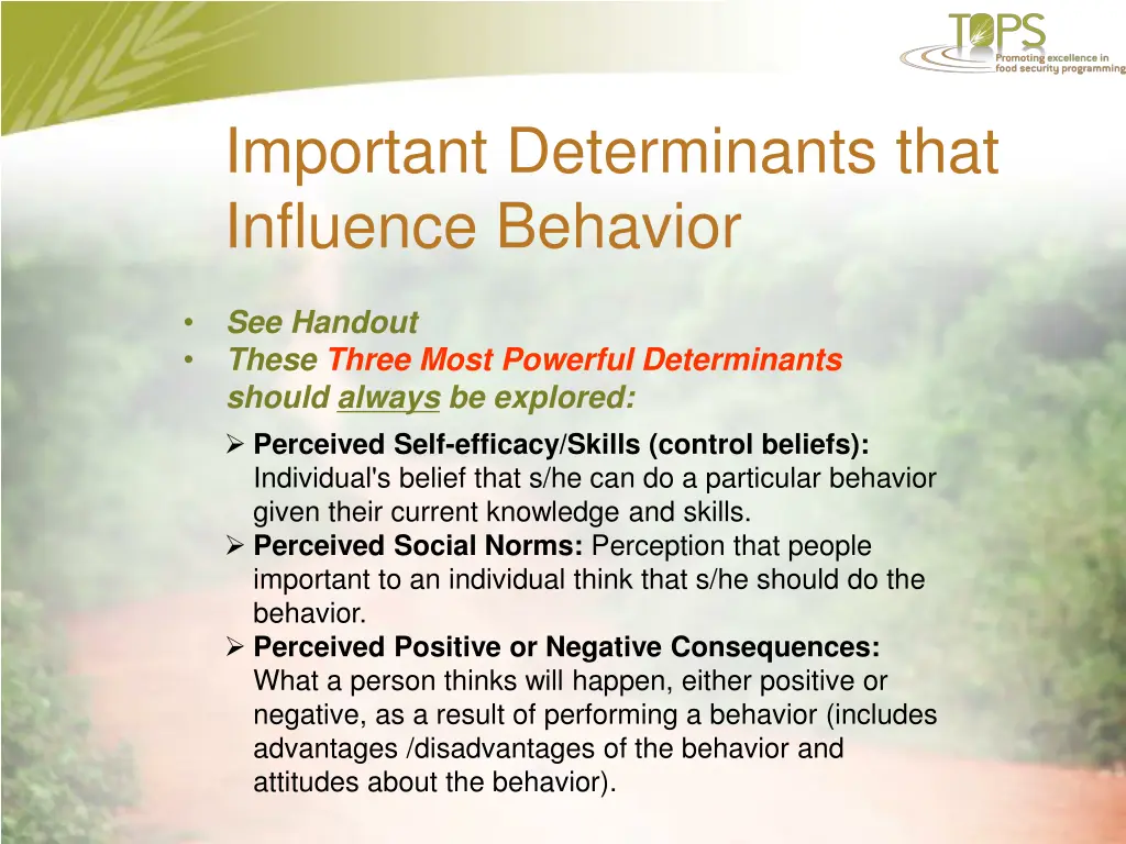 important determinants that influence behavior