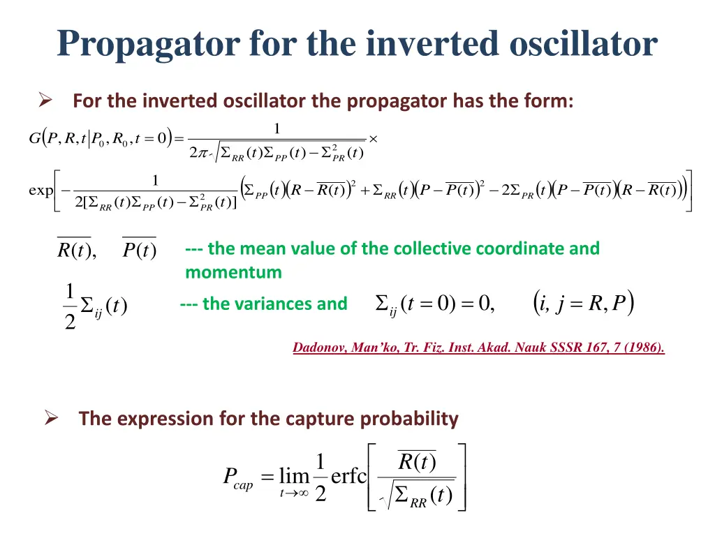 propagator for the inverted oscillator