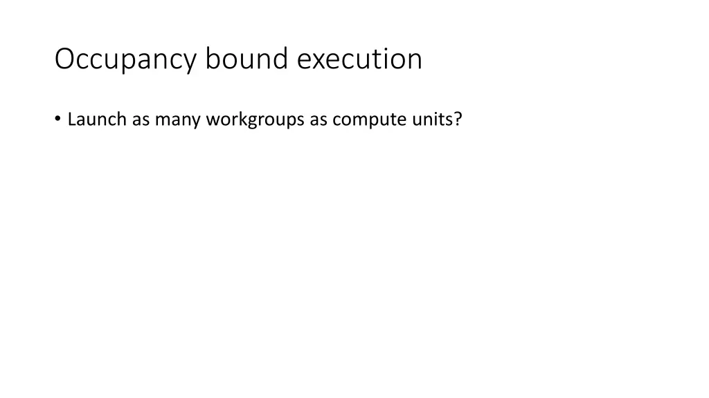 occupancy bound execution 12