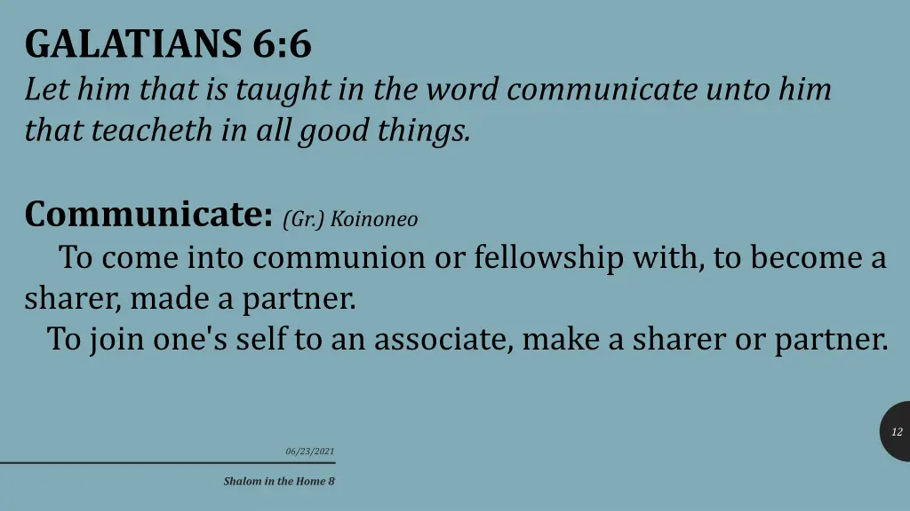 galatians 6 6 let him that is taught in the word