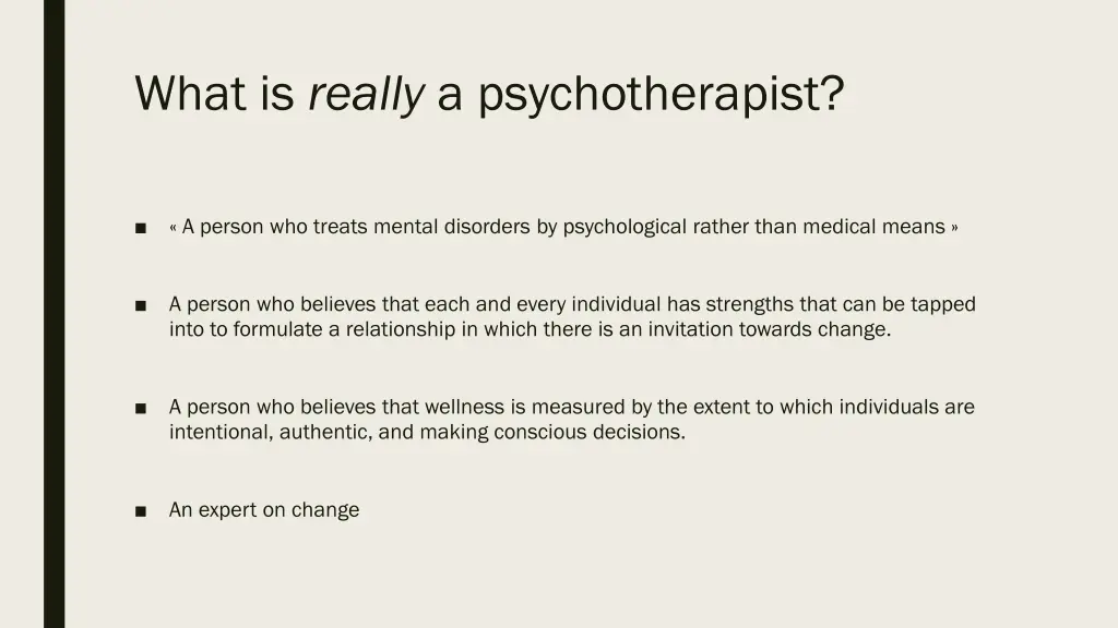 what is really a psychotherapist