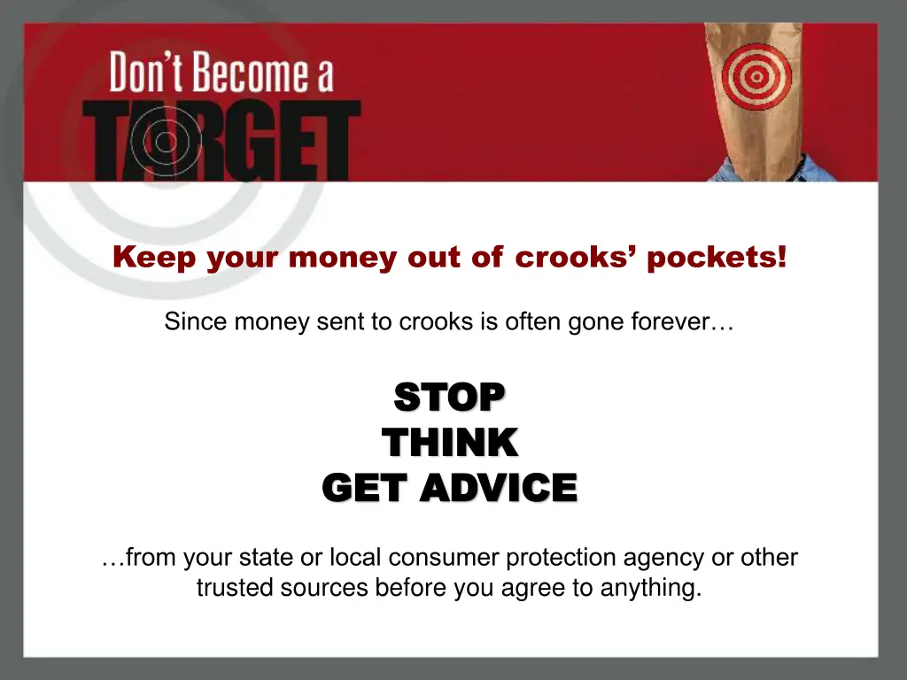 keep your money out of crooks pockets