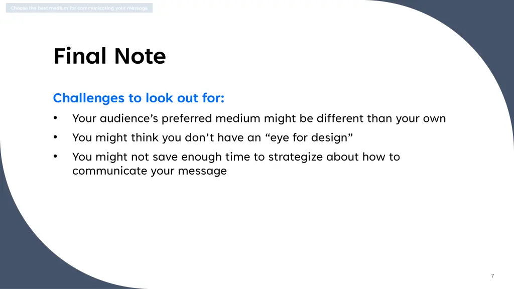 choose the best medium for communicating your 2