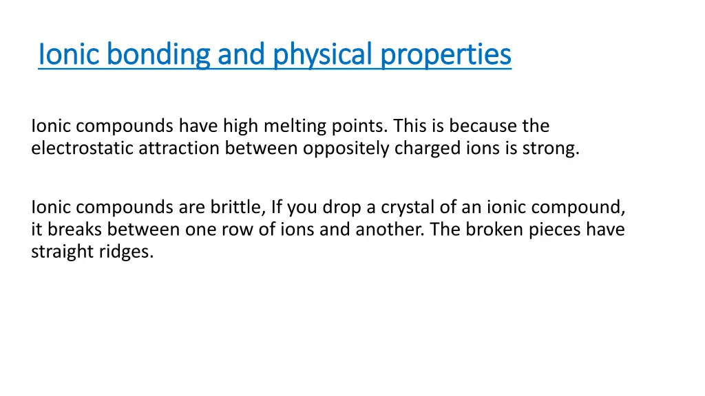 ionic bonding and physical properties ionic