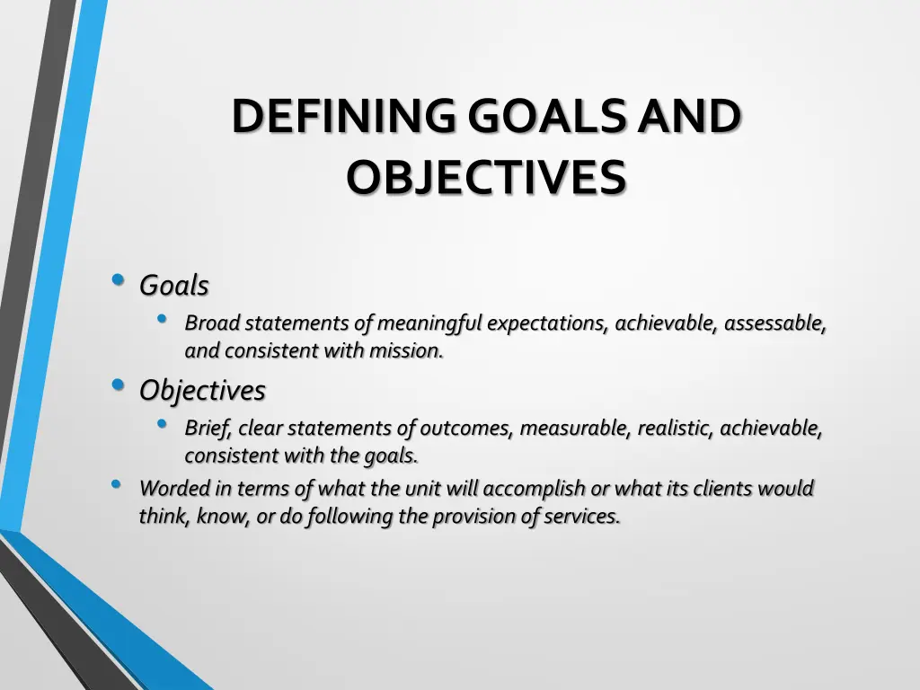 defining goals and objectives