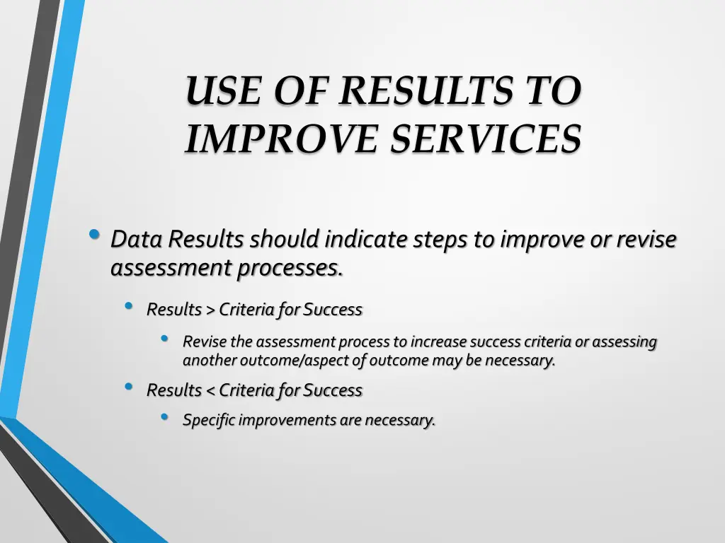 use of results to improve services