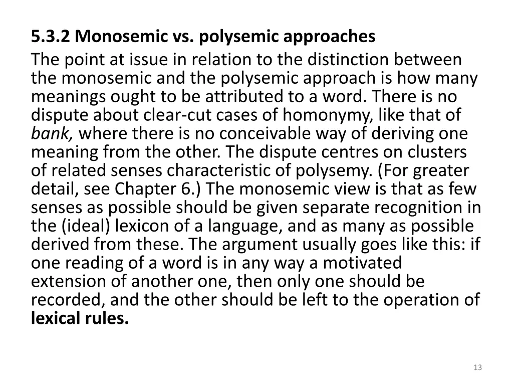 5 3 2 monosemic vs polysemic approaches the point