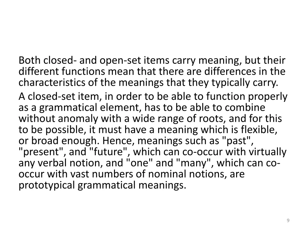 both closed and open set items carry meaning