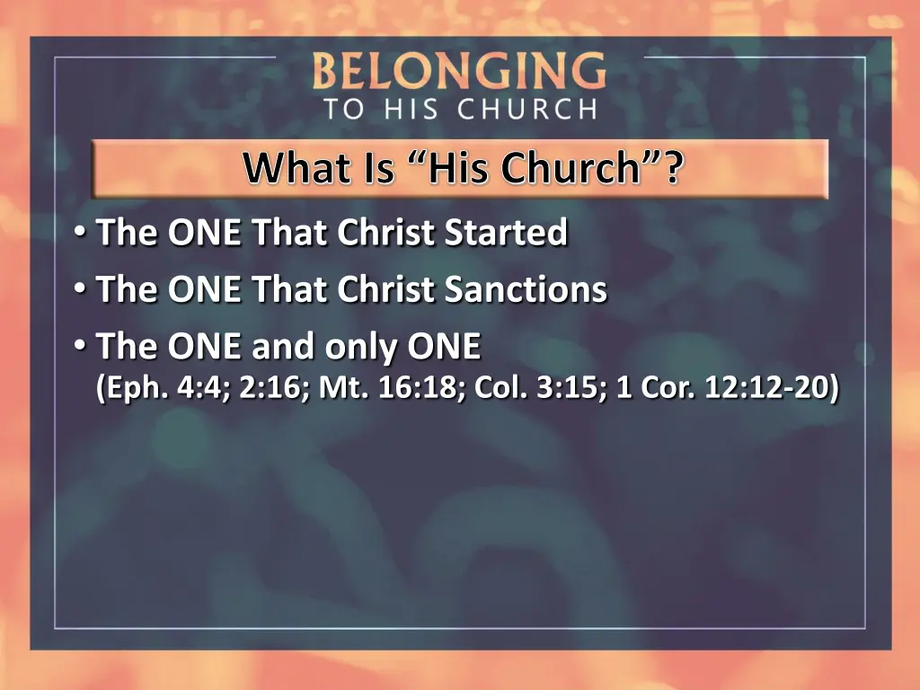 what is his church the one that christ started 2