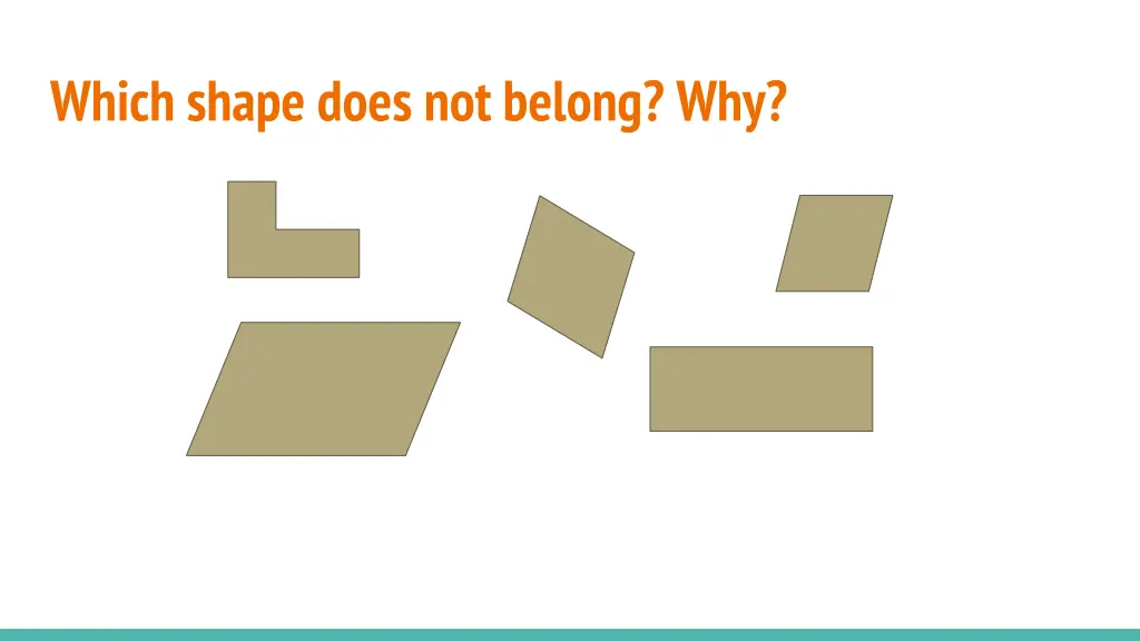 which shape does not belong why 2