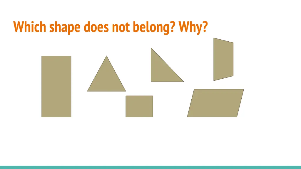 which shape does not belong why 5