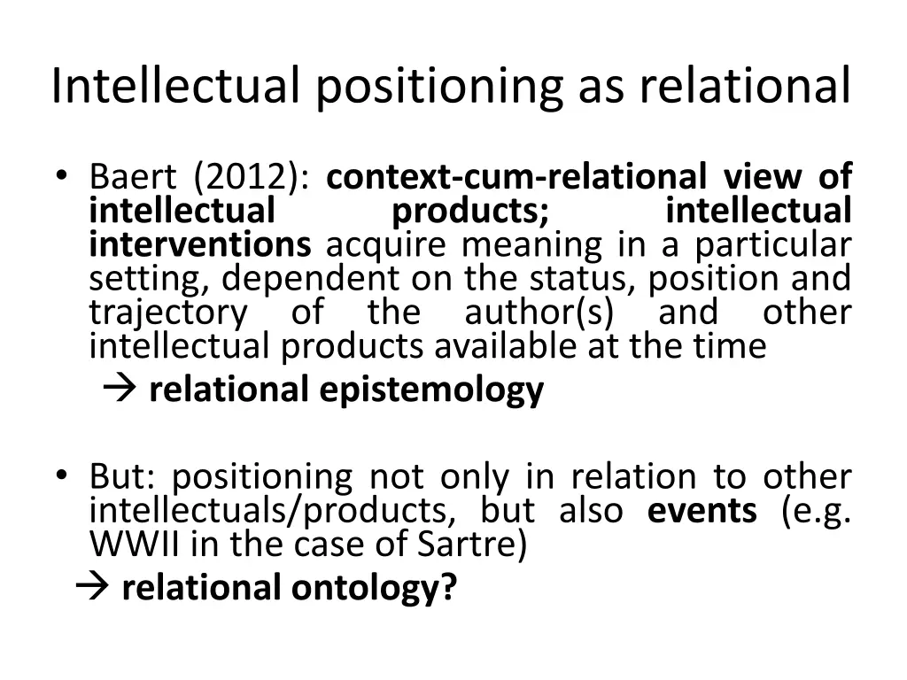 intellectual positioning as relational