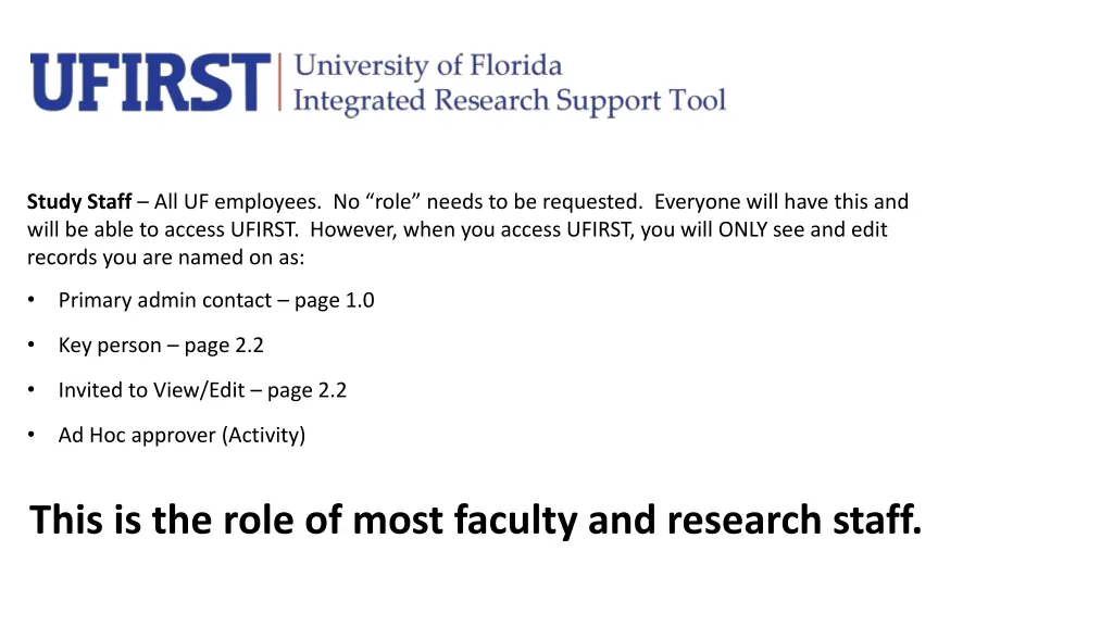 study staff all uf employees no role needs