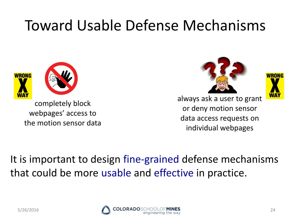 toward usable defense mechanisms