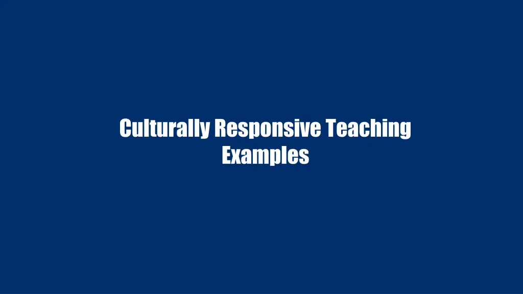 culturally responsive teaching examples