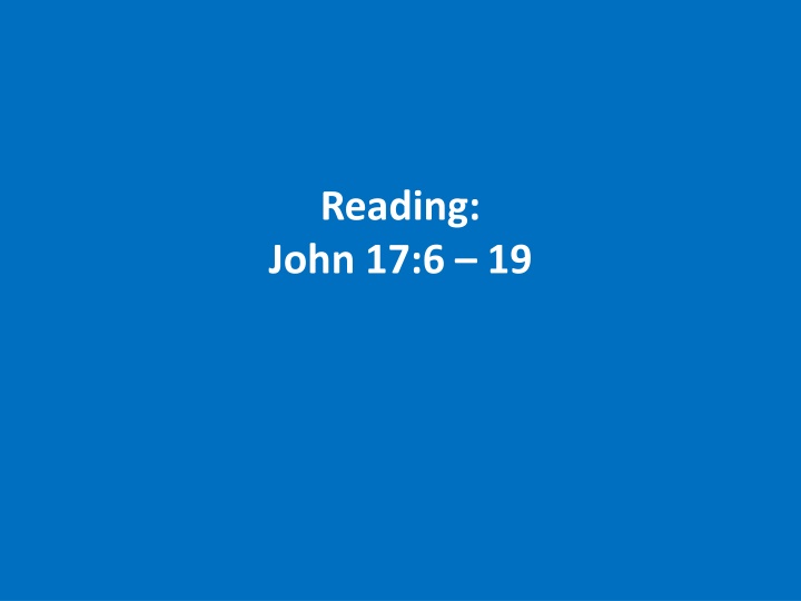 reading john 17 6 19