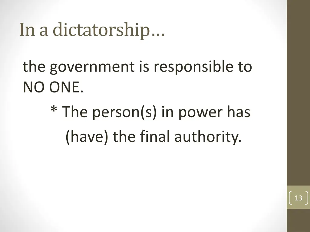 in a dictatorship