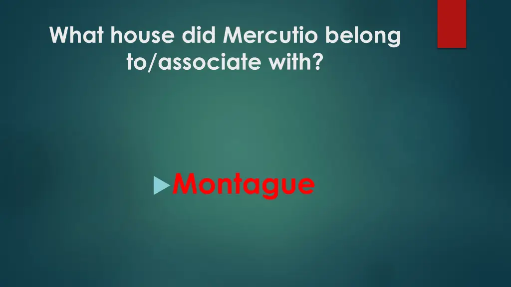 what house did mercutio belong to associate with