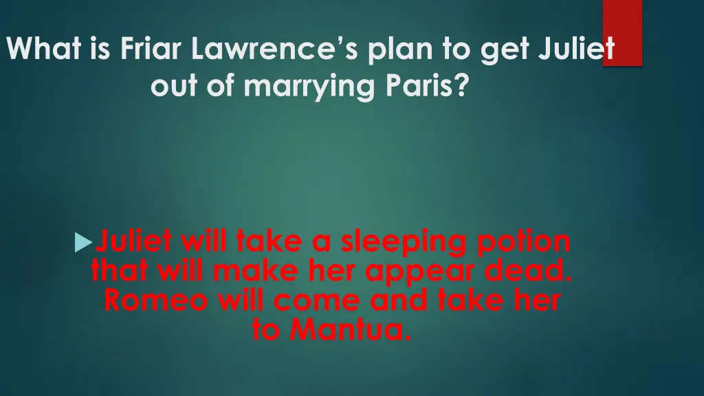 what is friar lawrence s plan to get juliet