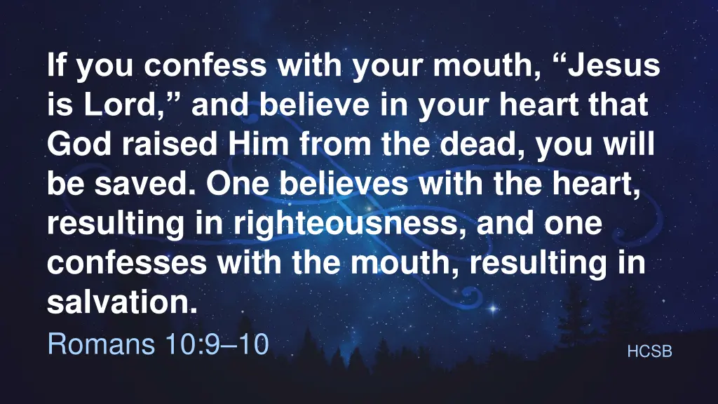 if you confess with your mouth jesus is lord