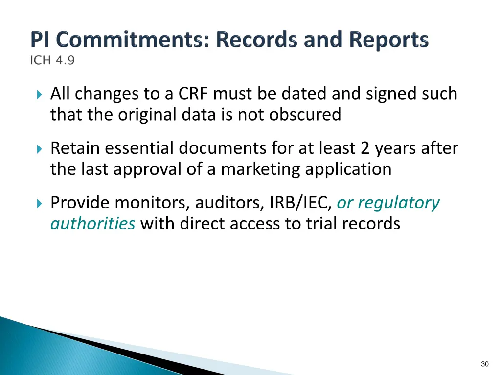 all changes to a crf must be dated and signed