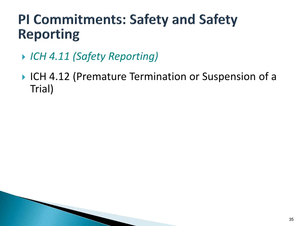 ich 4 11 safety reporting