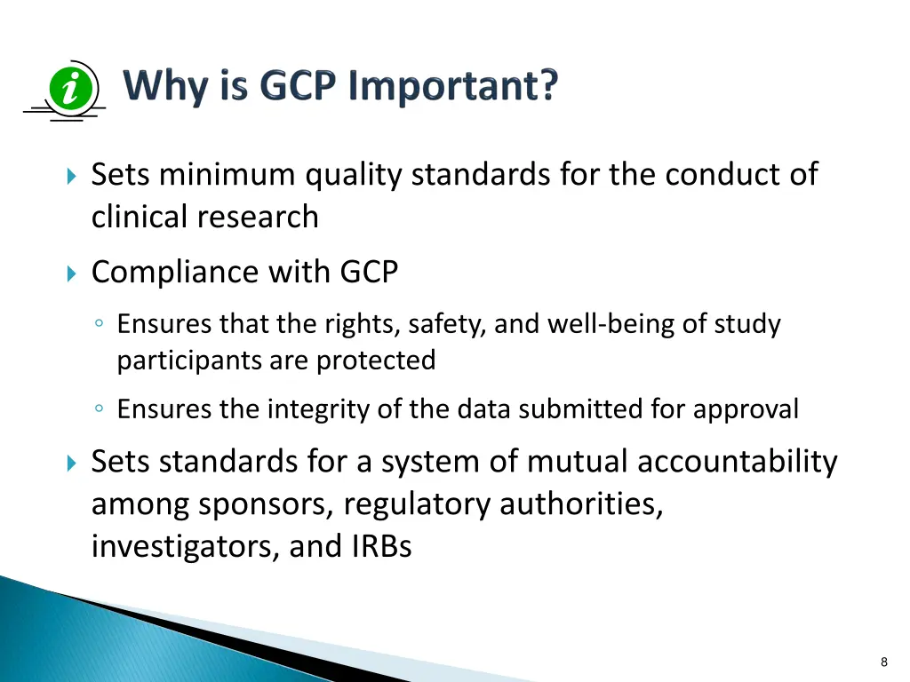 sets minimum quality standards for the conduct