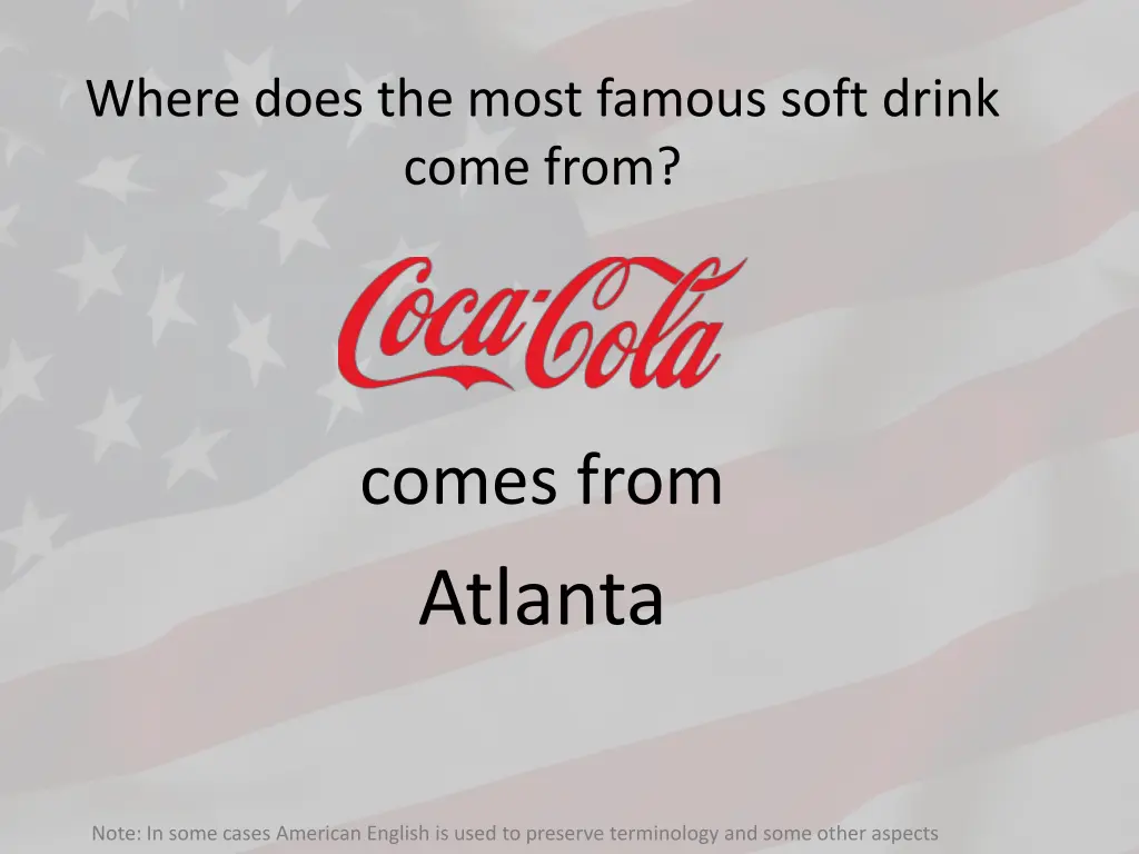 where does the most famous soft drink come from